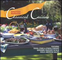 Classical Cuisine: American Barbecue von Various Artists