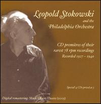 CD Premières of Their Rarest 78 RPM Recordings, 1927-1940 von Leopold Stokowski