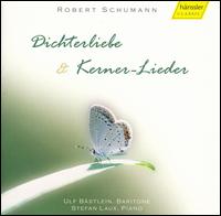 Schumann: Dichterliebe; Kerner-Lieder von Ulf Bastlein
