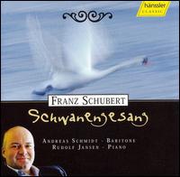 Franz Schubert: Schwanengesang von Andreas Schmidt