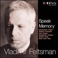 Speak Memory von Vladimir Feltsman