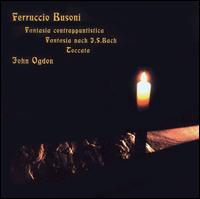 Ferruccio Busoni: Fantasia contrappuntistica; Fantasia nach J. S. Bach; Toccata von John Ogdon
