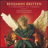 Banjamin Britten: A Ceremony of Carols von The American Boychoir