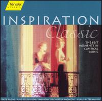 Inspiration Classic: The Best Moments in Classical Music von Klaus-Peter Hahn
