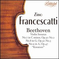 Beethoven: Violin Sonats Nos. 7, 8 & 9 von Zino Francescatti