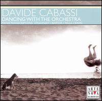 Cabassi: Dancing with the Orchestra von Davide Cabassi