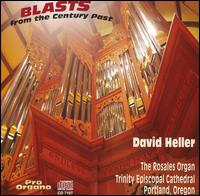 Blasts from the Century Past von David Heller
