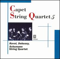 String Quartets by Ravel, Debussy & Schumann von Capet String Quartet