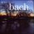 The Most Relaxing Bach Album in the World... Ever! von Various Artists