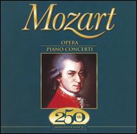 Mozart: Opera; Piano Concerti von Various Artists