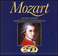 Mozart: Sacred Music; Serenades & Divertimenti von Various Artists