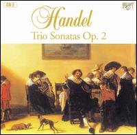 Handel: Trio Sonatas Op. 2 von L'Ecole d'Orphée