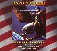 Dave Soldier: Soldier Stories von David Soldier