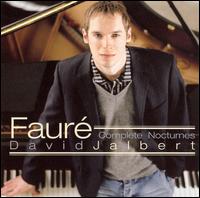 Fauré: Complete Nocturnes von David Jalbert