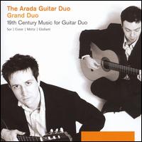 Grand Duo: 19th Century Music for Guitar Duo von Arada Guitar Duo
