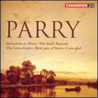 Parry: Invocation to Music; The Soul's Ransom; Etc. von Various Artists