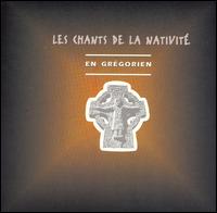 Les Chants de la Nativite: En Pays Grégorien von Les Chants de la Nativité