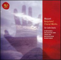 Mozart: Requiem; Choral Works von Colin Davis