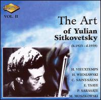 The Art of Yulian Sitkovetsky, Vol. 2 von Julian Sitkovetsky