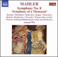 Mahler: Symphony No. 8 "Symphony of a Thousand" von Antoni Wit