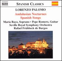 Lorenzo Palomo: Andalusian Nocturnes; Spanish Songs von Various Artists