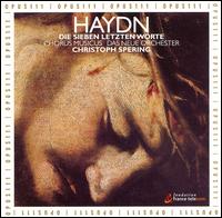 Haydn: Die Sieben Letzen Worte von Christoph Spering