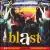 Blast: An Explosive Musical Celebration von Original Cast Recording