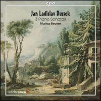 Dussek: 3 Piano Sonatas von Markus Becker