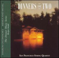 Dinners for Two von San Francisco String Quartet