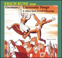 German University Songs & Other Best Loved Folksongs von Erich Kunz