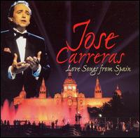 Love Songs from Spain von José Carreras
