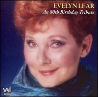Evelyn Lear: An 80th Birthday Tribute von Evelyn Lear