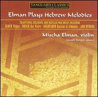 Elman Plays Hebrew Melodies von Mischa Elman