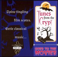 Tunes from the Crypt Goes to the Movies von Various Artists