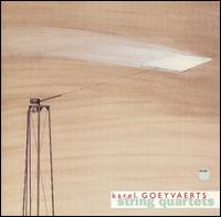 Karel Goeyvaerts: String Quartets von Quatuor Danel