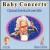 Baby Concerts Deluxe Gift Set: Prenatal and Newborn, Infant, Crawl [4 CD] von César Benítez