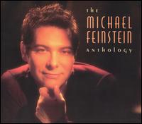 The Michael Feinstein Anthology von Michael Feinstein