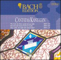 Bach Edition: Cantatas BWV 178, BWV 156, BWV 27 von Pieter Jan Leusink