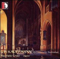 G. F. Kauffmann: Harmonische Seelenlust von Maurizio Croci