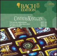 Bach Edition: Cantatas BWV 152, BWV 121 & BWV 166 von Pieter Jan Leusink