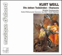 Weill: Die sieben Todsünden; Chansons von Brigitte Fassbaender