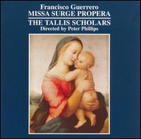 Francisco Guerrero: Missa Surge propera [Hybrid SACD] von The Tallis Scholars