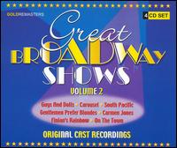 Great Broadway Shows, Vol. 2 von Original Casts