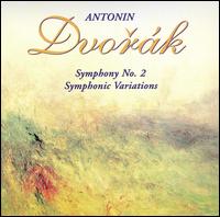 Dvorák: Symphony No. 2; Symphonic Variations von Zdenek Kosler