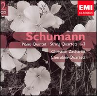 Schumann: Piano Quintet; String Quartets 1-3 von Christian Zacharias