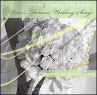 Here Comes the Bride [Turn Up The Music] von Drew's Famous
