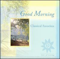 Good Morning: Classical Favorites von Various Artists