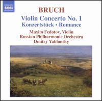 Bruch: Violin Concerto No. 1; Konzertstück; Romance von Dmitry Yablonsky