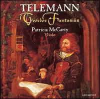 Telemann: Twelve Fantasias von Patricia McCarty