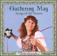 Gathering May: Songs of the Season von Brocelïande
